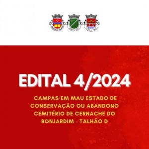 Edital 4/2024 - Campas em Mau Estado de Conservação ou Abandono - Cemitério de Cernache do Bonjardim - Talhão D